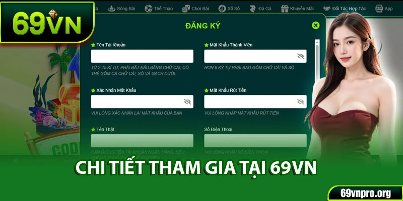 Chi tiết cách tham gia 69VN dành cho người mới