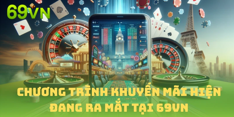 Nhiều khuyến mãi 69VN hấp dẫn đang chờ đón người chơi
