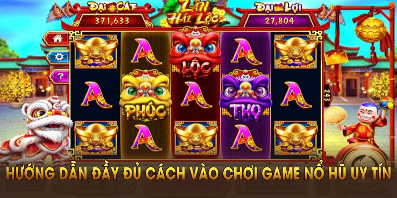 Hướng dẫn đầy đủ cách vào chơi game nổ hũ uy tín tại nhà cái 69VN